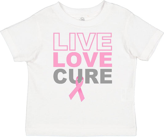 Live Love Cure Breast Cancer Toddler T-Shirt
